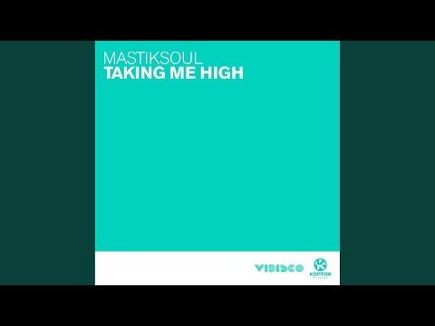 Taking Me Hi (Original Mix)