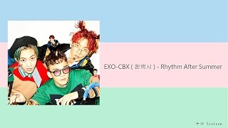 【韓中字】EXO-CBX ( 첸백시 ) - Rhythm After Summer