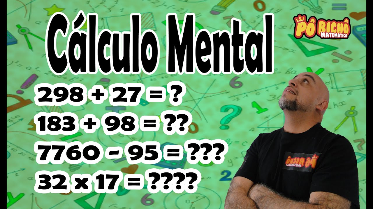 CÁLCULO MENTAL 2 EXEMPLOS DIVERSOS!