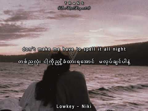 Lowkey - Niki (mmsub)
