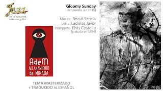 Gloomy Sunday - Elvis Costello