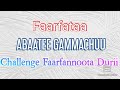 Faarfataa ABAATEE GAMMACHUU CAALAA CAALAA KOO