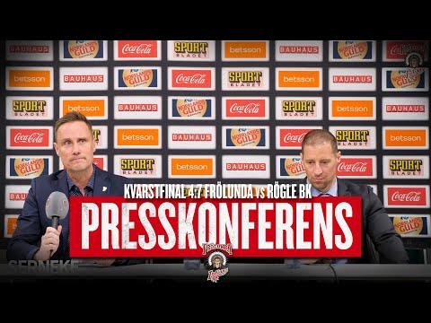 Frölunda: Youtube: Presskonferensen efter den fjärde kvartsfinalen