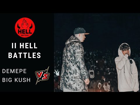 BIG KUSH VS DEMEPE | CUARTOS II HELL BATTLES [BATALLÓN]