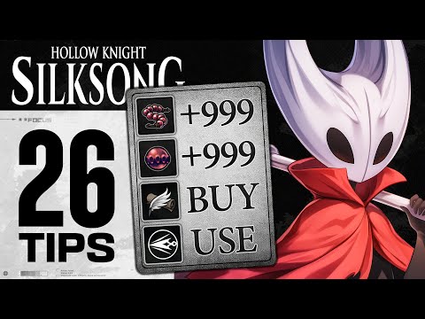 STOP Wasting Time! Top 26 Tips I Wish I Knew Sooner in Hollow Knight Silksong - Beginner Guide