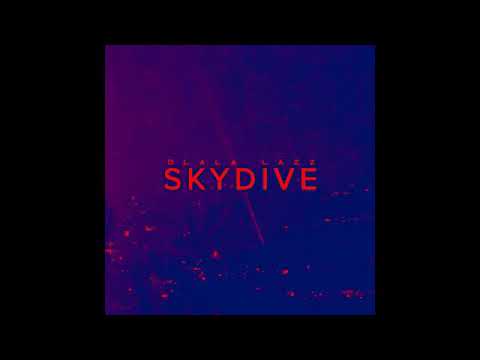 Dlala Lazz - Skydive