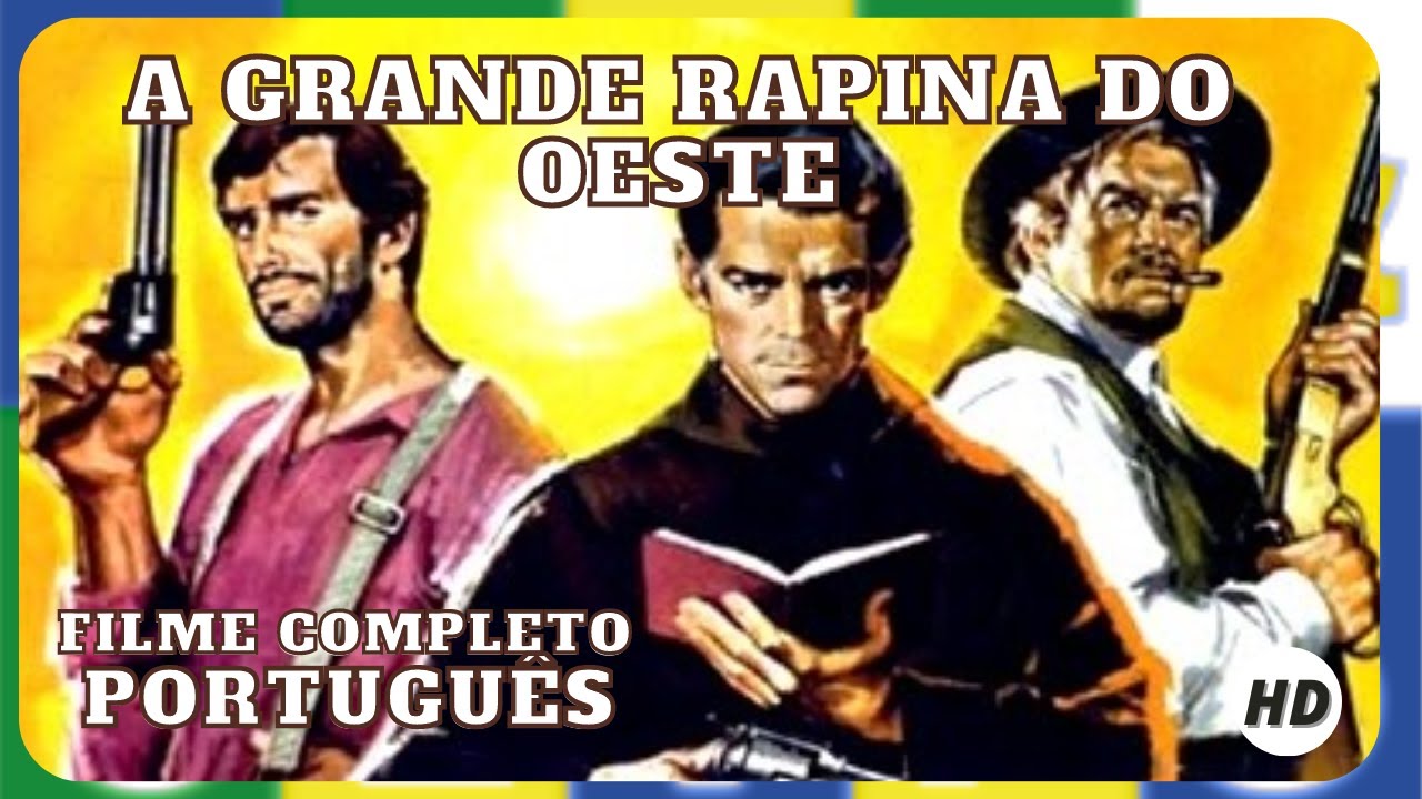 A Grande Rapina do Oeste | Faroeste | HD | Filme completo em português