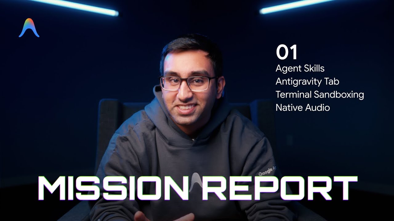 Mission Report Ep. 01 | Antigravity Updates