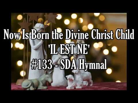 Now Is Born the Divine Christ Child