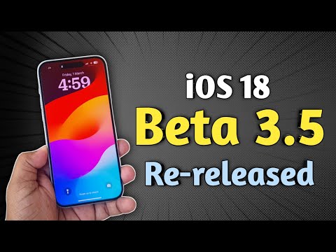 iOS 18 Beta 3.5 Re-released | What's New, Features | iOS 18 Beta 3.5