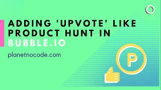 Implement an Upvote Feature like Product Hunt & Reddit thumbnail