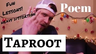 Poem - Taproot Guitar Lesson