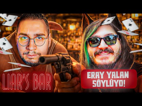 ORTALIK ÇOK KARIŞTI ! | KAZANMAK İÇİN BLÖF YAPMALISIN | ÖZLENEN EKİP İLE LIAR'S BAR @erayozkenar