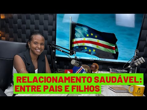 COMO TER UM RELACIONAMENTO SAUDÁVEL:ENTRE PAIS E FILHOS