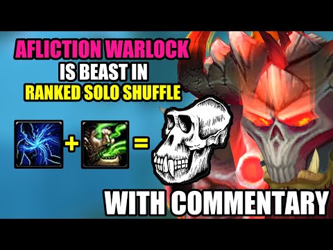 Affliction Warlock Is Beast In Solo Shuffle - BuaLock Pre-Patch Dragonflight PvP