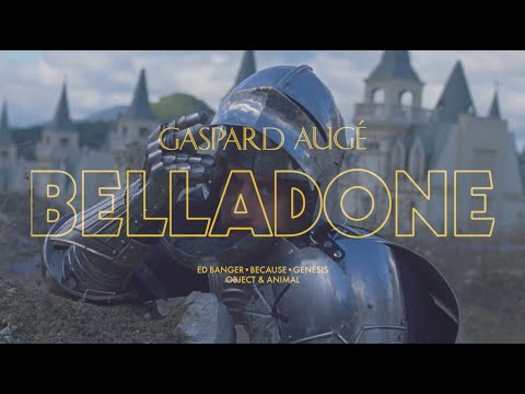 Gaspard Augé - Belladone (Official Video)