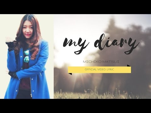 Michiko Matsui - My Diary (Official Lyric Video)