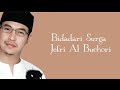 Bidadari Surga - Ustad Jefri Al Buchori ( Lirik Lagu )