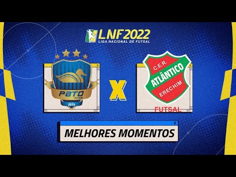 PATO 4 X 2 ATLÂNTICO | MELHORES MOMENTOS | 17ª RODADA DA LNF 2022