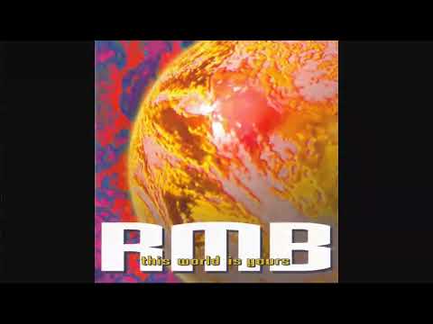 RMB – This World Is Yours   (The Album 1996)