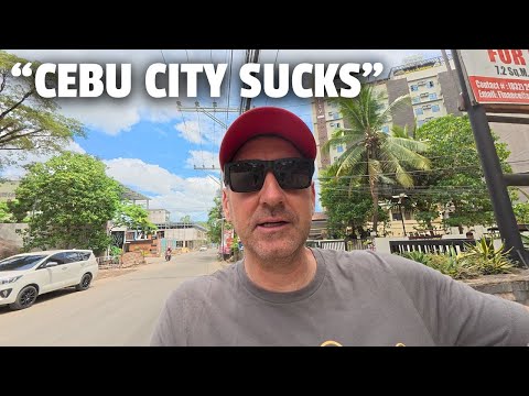 Foreigners disappointed in Cebu City (understand this first before coming)