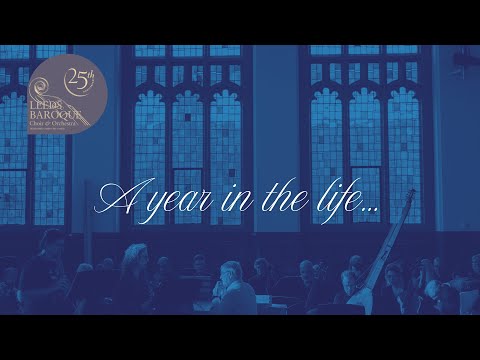 Leeds Baroque - 25th anniversary video