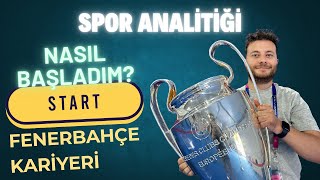 Spor Analitiğine Nasıl Başladım?