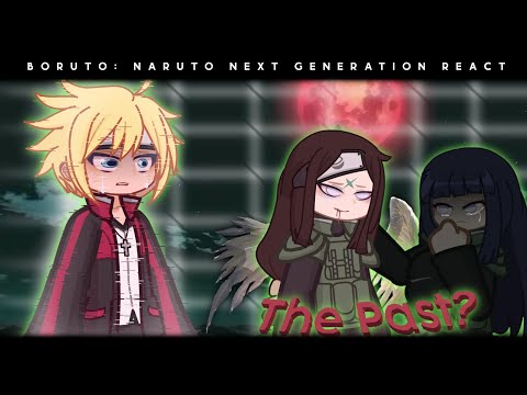 ୨୧ ''  Boruto react to Neji Hyuga's Past '' ୨୧