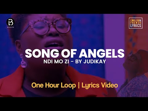 (One Hour Loop) SONG OF ANGELS (NDI MO ZI) | JUDIKAY #Judikay #SongOfAngels  #gospel #prayer #viral