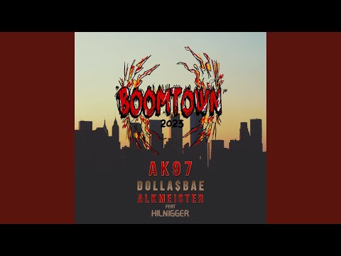 Boomtown 2023 (feat. Hilnigger)