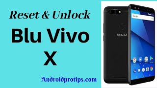 How to Reset & Unlock Blu Vivo X