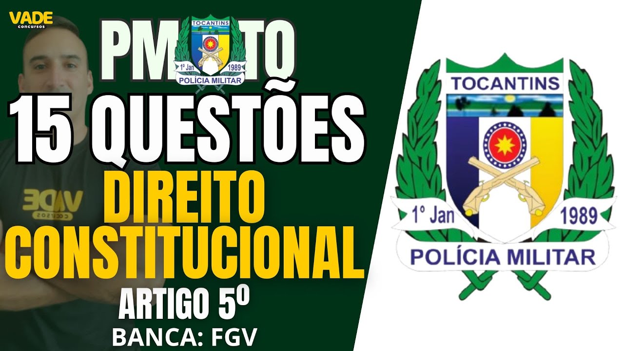 CONCURSO PMTO - 15 QUESTÕES - DIREITO CONSTITUCIONAL | ART 5º - BANCA FGV