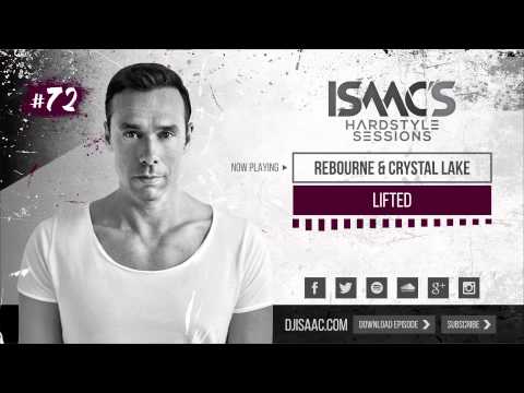 Isaac's Hardstyle Sessions: Episode #72 | August 2015