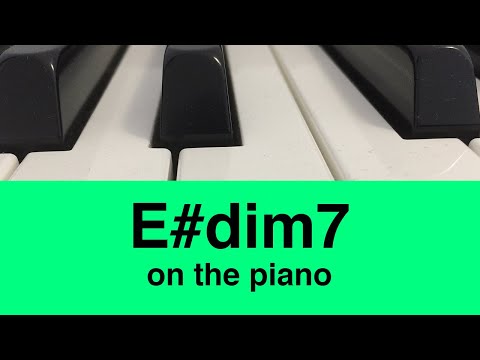 E#dim7 (E#o7) on Piano