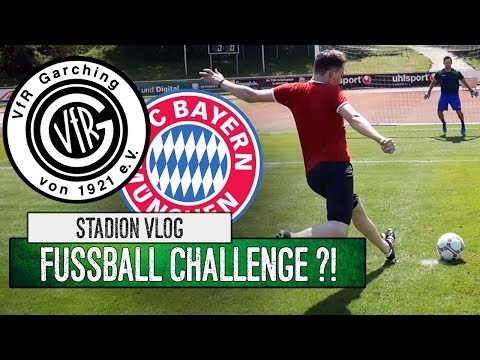 Meine erste Fußball-Challenge! | VfR Garching - FC Bayern