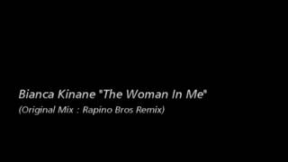 [Re-Edit]  Bianca Kinane ‎- The Woman In Me