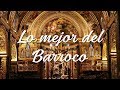 Lo Mejor Del Barroco Musica Barroco Las Obras Mas Impor