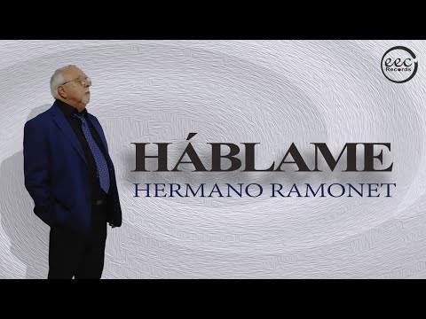 HÁBLAME - Hermano Ramonet (Video Lyric)