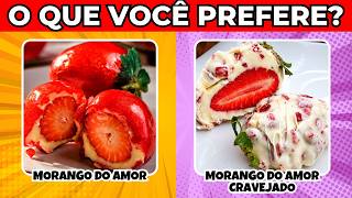 Qual Você Prefere? 🔁 | 🍫 Doces e Sobremesas 🍰 | Jogo das Escolhas | Detona Quiz