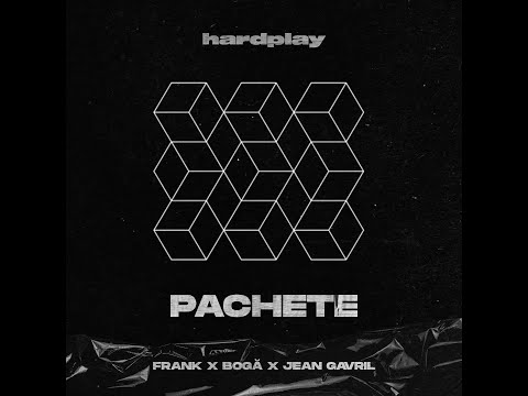 Hardplay - Pachete feat. Frank, Bogă, Jean Gavril (Lyric)