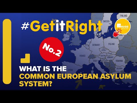 #GetitRight - What is the Common European Asylum System?