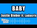 Justin Bieber ft. Ludacris - Baby (Karaoke Version)