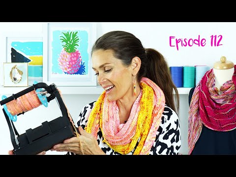 Pineapple Knits | Episode 112 | Dianella Wrap + Electric Eel 6.0 Review!