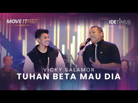 VICKY SALAMOR feat. EDUART WOLOK - TUHAN BETA MAU DIA | MOVE IT FEST 2022