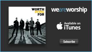 Worth Dying For - Let It Out