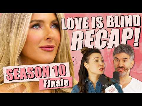 Love Is Blind S10: Finale Recap & Review - Ep 451 - Dear Shandy