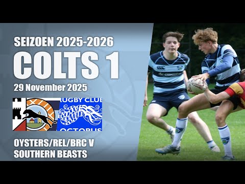 CL Oysters/REL/BRC Colts 1 V CL Southern Beasts - 29 Nov 2025 | Rugby U18