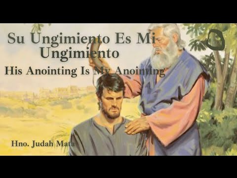 23-0315 “Su Ungimiento Es Mi Ungimiento”