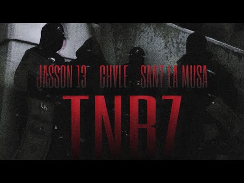 JASSON 13 ❌ SANTI LA MUSA ❌ CHVLE ❌ TNBZ (Prodby.TNBZ)