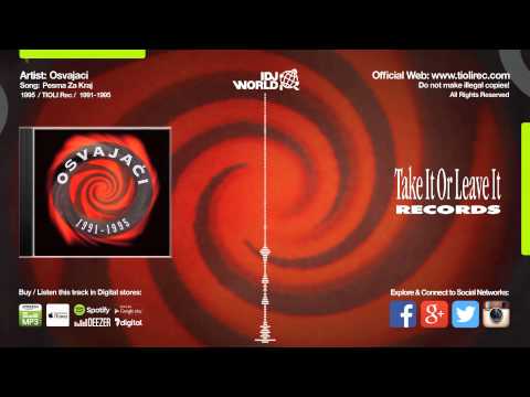 Osvajaci - Pesma Za Kraj